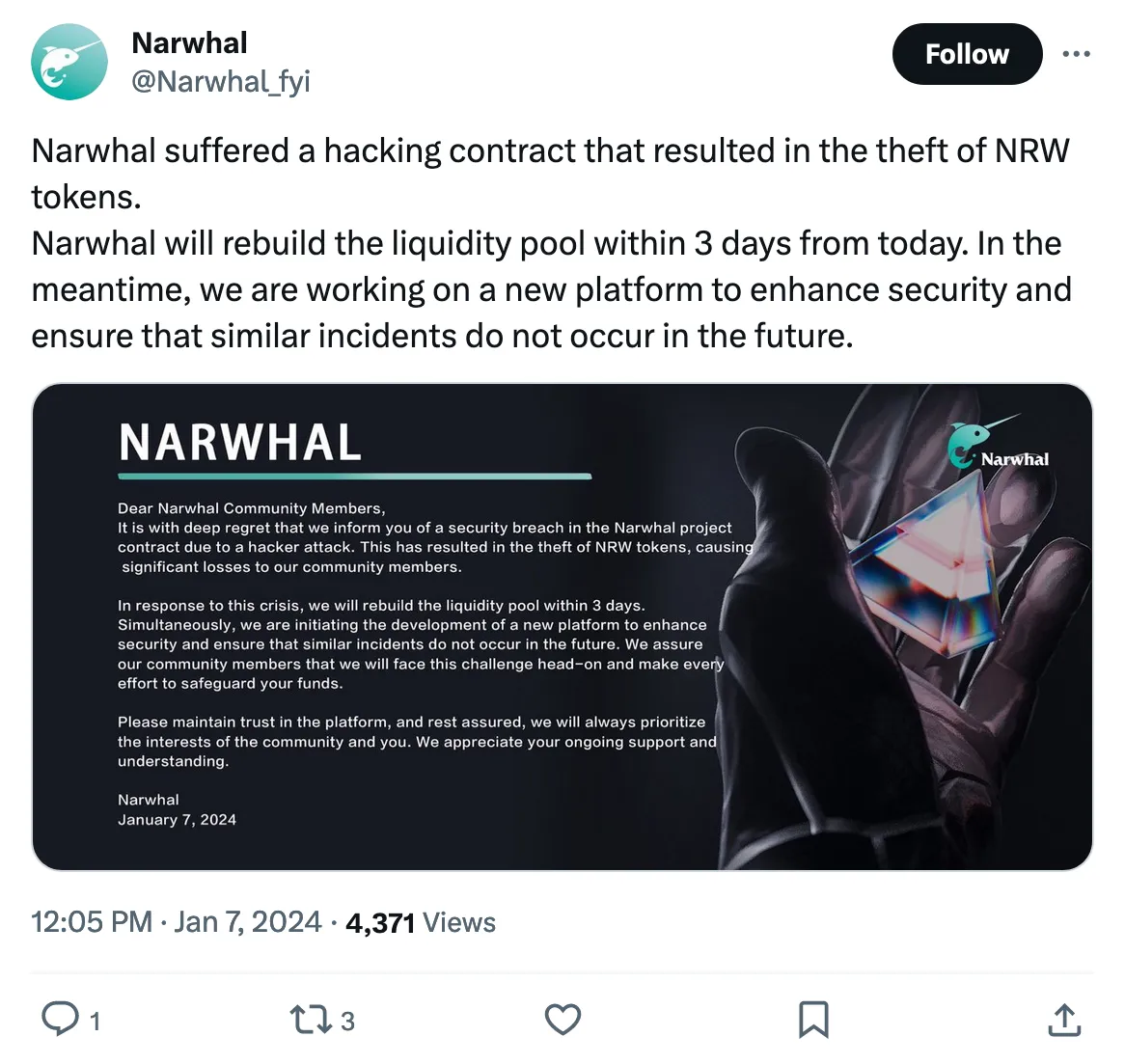 Narwhal suffered a hacking contract that resulted in the theft of NRW tokens.
Narwhal will rebuild the liquidity pool within 3 days from today. In the meantime, we are working on a new platform to enhance security and ensure that similar incidents do not occur in the future. 
Tweeted at 12:05 PM · Jan 7, 2024